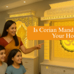 Is Corian Mandir Good for Your Home?