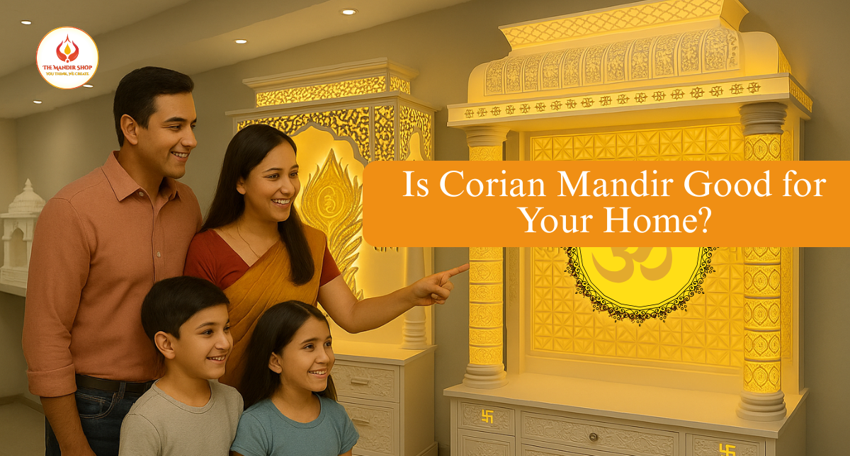 Read more about the article Is Corian Mandir Good for Your Home?